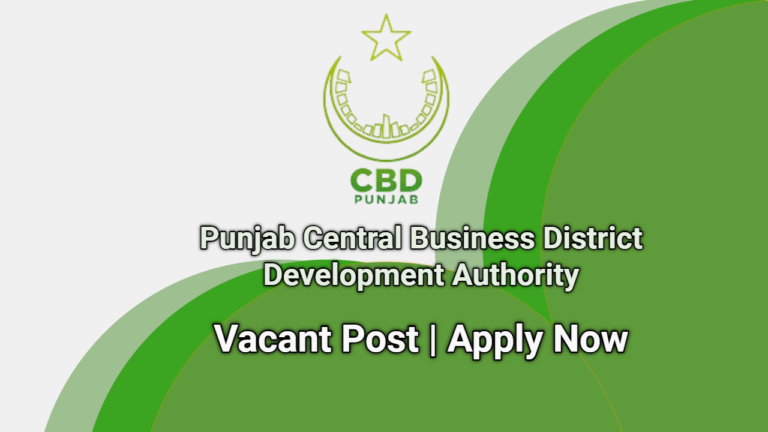 CBD Punjab Jobs 2024 | Punjab Central Business District Development Authority