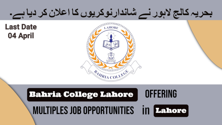 Latest Bahria College Lahore Jobs In March 2024
