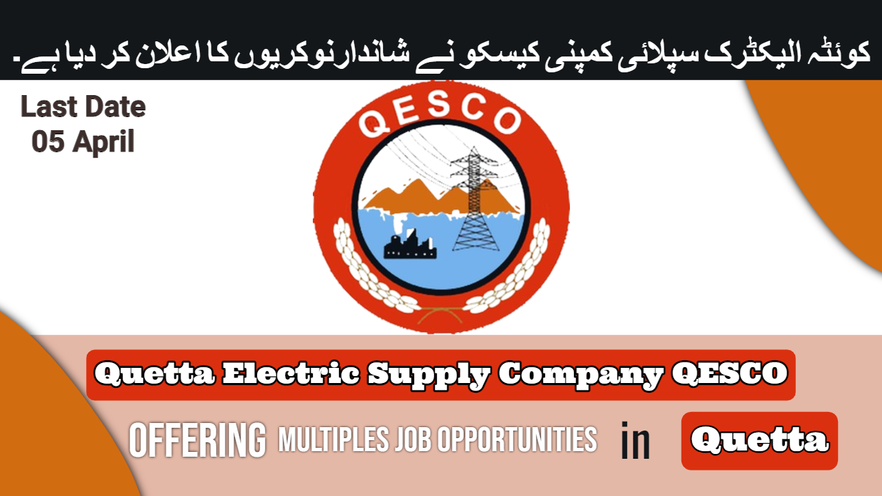 Quetta Electric Supply Company QESCO Jobs 2024 | Latest Advertisement ...