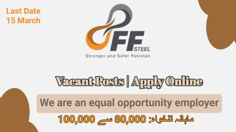 Latest FF Steel Jobs 2024 | Apply Online