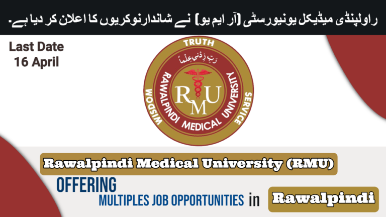 Latest Rawalpindi Medical University (RMU) Jobs April 2024