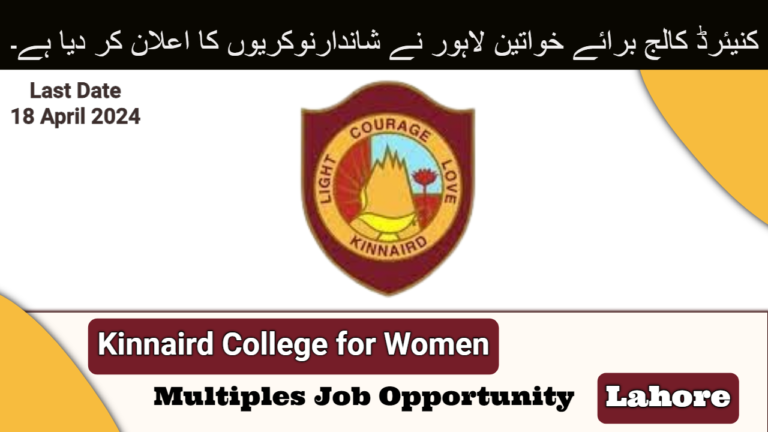 Kinnaird College for Women Jobs In Lahore 2024