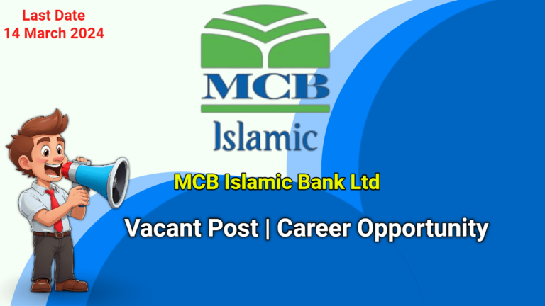 MCB Islamic Bank Ltd Jobs 2024 | Career Opportunity