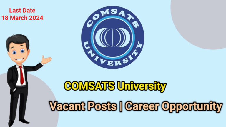 COMSATS University Jobs 2024 in Pakistan | Career Opportunity