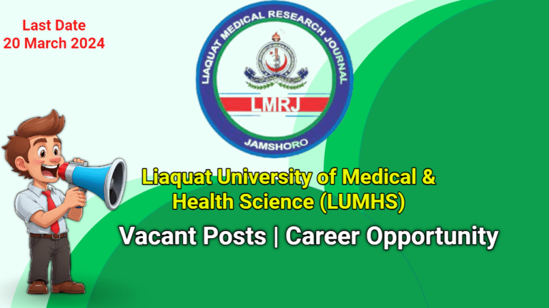 LUMHS Jobs 2024 | Liaquat University of Medical & Health Science Opportunity