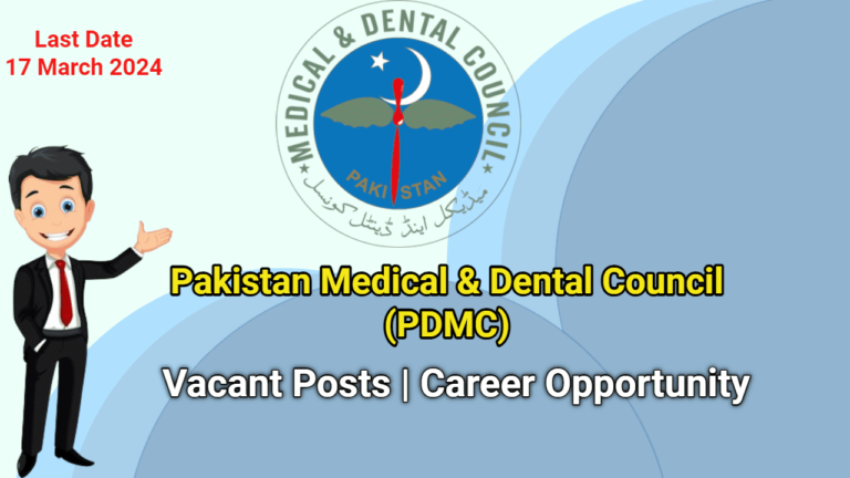 PMDC Jobs 2024 | Pakistan Medical Dental Council Career Opportunity