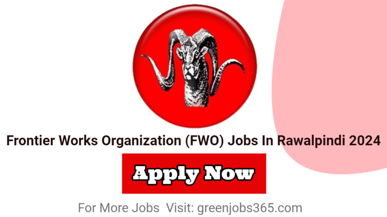 Frontier Works Organization (FWO) Jobs In Rawalpindi 2024