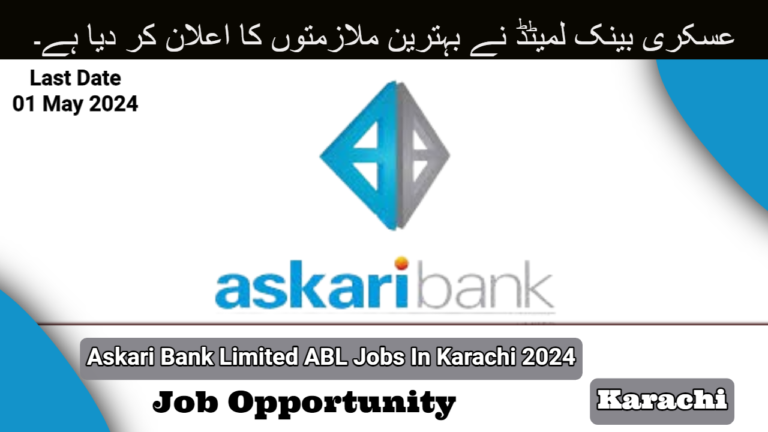 Askari Bank Limited ABL Jobs In Karachi 2024