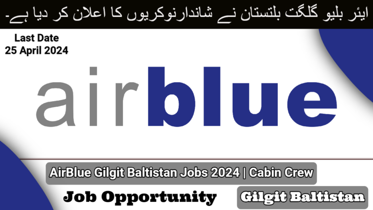 AirBlue Jobs in Gilgit Baltistan 2024 | Cabin Crew