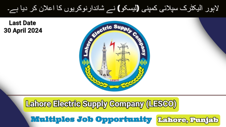 Lahore Electric Supply Company (LESCO) Jobs 2024 | Latest Advertisement