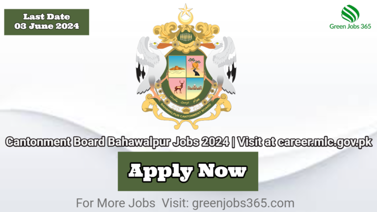 Cantonment Board Bahawalpur Jobs 2024 | Visit at career.mlc.gov.pk