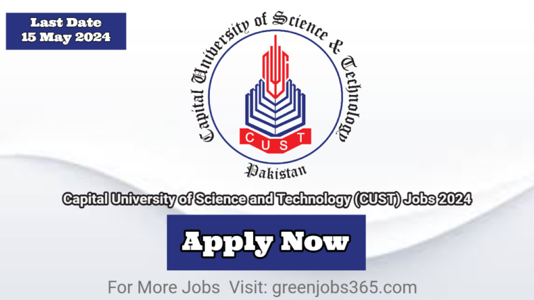 Capital University of Science and Technology (CUST) Jobs 2024