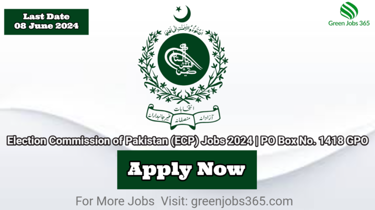 Election Commission of Pakistan (ECP) Jobs 2024 | PO Box No. 1418 GPO