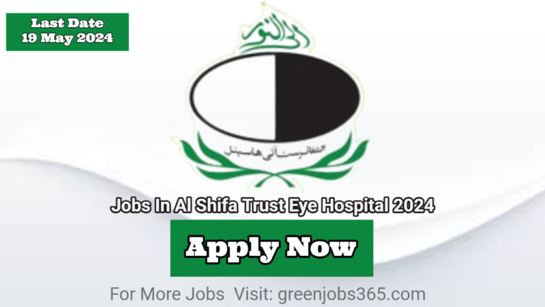 Jobs In Al Shifa Trust Eye Hospital 2024