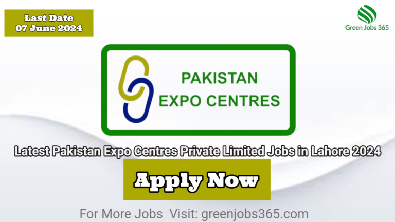 Latest Pakistan Expo Centres Private Limited Jobs in Lahore 2024