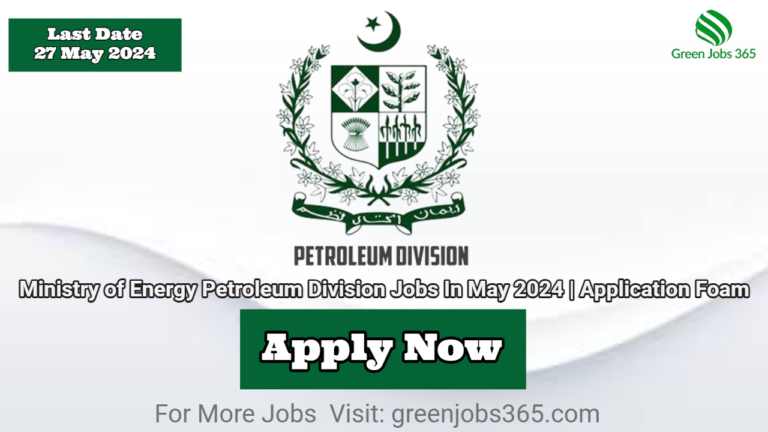 Ministry of Energy Petroleum Division Jobs In May 2024 | Application Foam