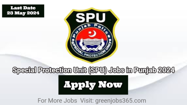 Special Protection Unit (SPU) Jobs in Punjab 2024