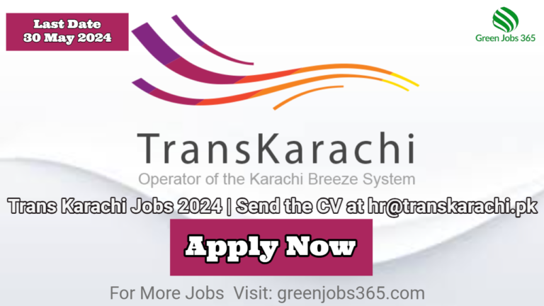 Trans Karachi Jobs 2024 | Send the CV to hr@transkarachi.pk