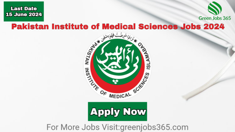 New PIMS Jobs in Islamabad June 2024 - Pakistan Institute of Medical Sciences