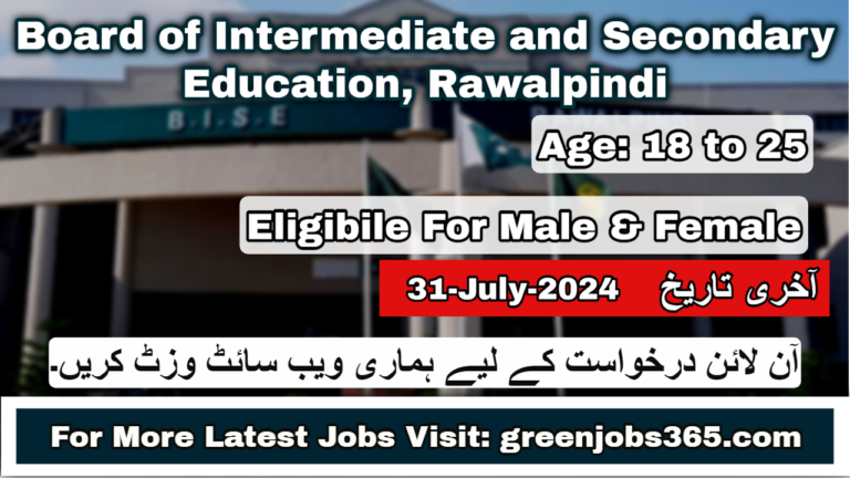 Latest BISE Jobs In Rawalpindi July 2024 - Board of Intermediate and Secondary Education