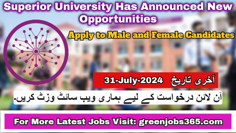 Latest Superior University Jobs In Lahore July 2024 | Apply Online