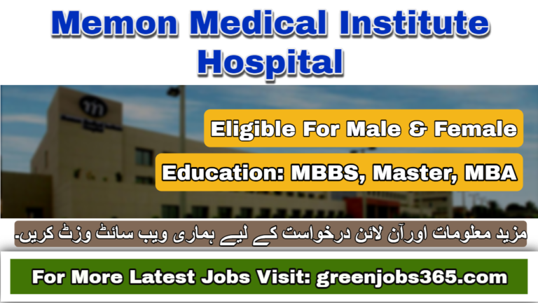 Latest Memon Medical Institute Hospital Jobs In Karachi August 2024