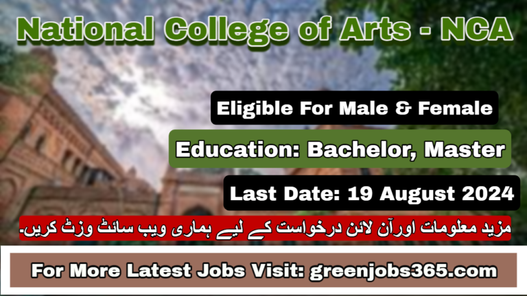 Latest NCA Jobs In Lahore August 2024 - National College of Arts