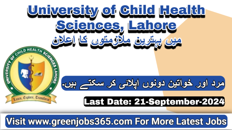 New University of Child Health Sciences Jobs In Lahore September 2024