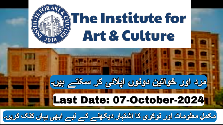 The Institute for Art & Culture (IAC) Jobs in Lahore October 2024 | Career Opportunity